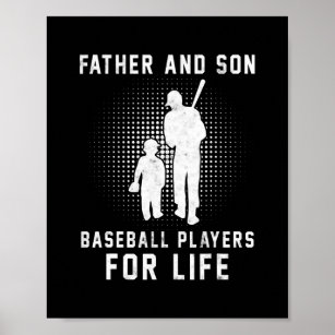 Dad And Son Baseball Players For Life Father's Poster