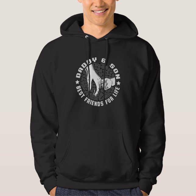Dad And Son Best Friends For Life  Dad Father Son  Hoodie (Front)