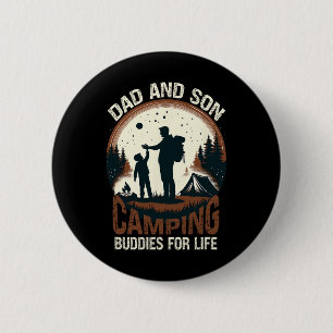 Dad And Son Camping Buddies For Life - Camp Campin 6 Cm Round Badge