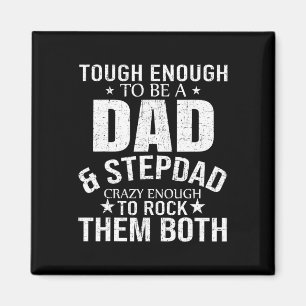 Dad And Stepdad Fathers Day Stepdad Step Dad  Magnet