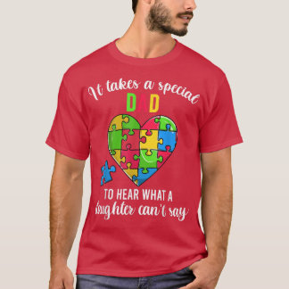 Dad Autism Awareness Family Support Shirts, Fun He T-Shirt