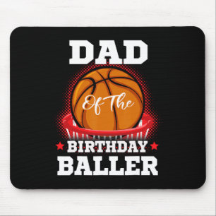Dad basketball birthday Boy Family Baller b-day Pa Mouse Mat