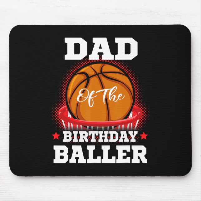 Dad basketball birthday Boy Family Baller b-day Pa Mouse Mat (Front)