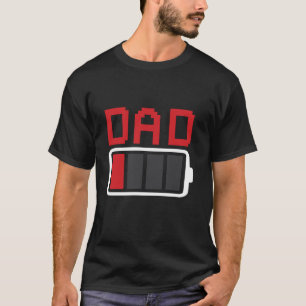 Dad Battery Low Father s Day T-Shirt