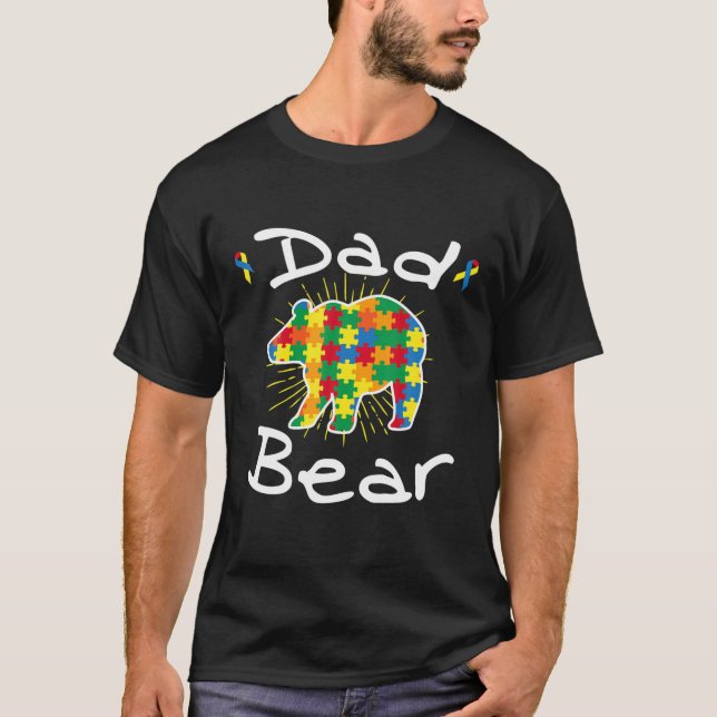 Dad Bear Puzzle Piece Inspirational Autism Awarene T-Shirt (Front)