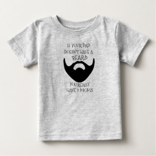 DAD BEARD BABY T-Shirt