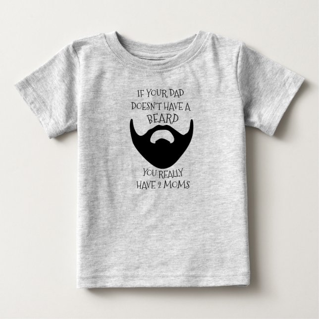 DAD BEARD BABY T-Shirt (Front)