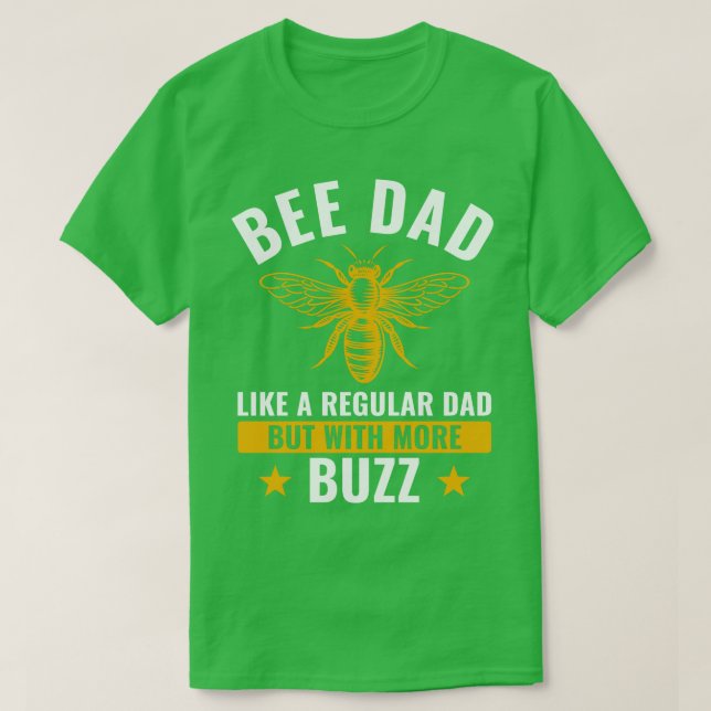 Dad Beekeeping Father Funny Bee Dad Honey T-Shirt (Design Front)