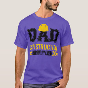 Dad Birthday Crew 1st construction Birthday Truck  T-Shirt