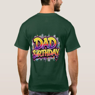 Dad Birthday Rainbow City Graffiti T-Shirt