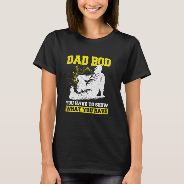 Dad Bod Father Figure Father's Day 1 T-Shirt (Front)
