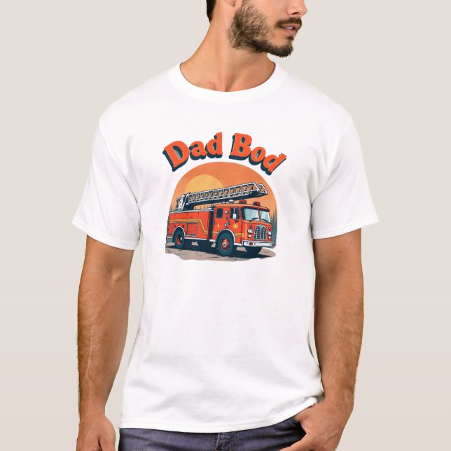 Dad Bod Fire Truck T-Shirt – Funny  (Front)