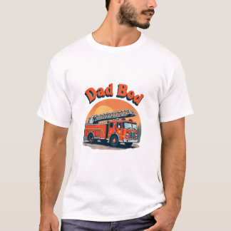 Dad Bod Fire Truck T-Shirt – Funny 