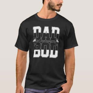 Dad Bod Gym Weight Lifting T-Shirt