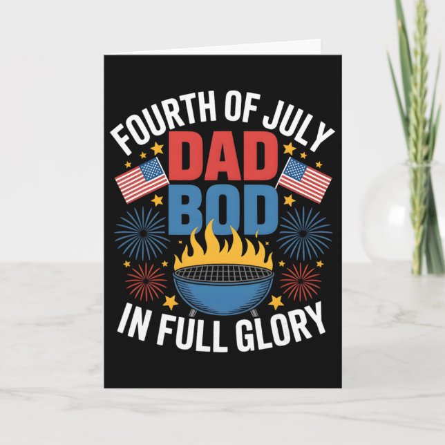 Dad Bod In Full Glory Pitmaster 4th Of July Bbq  Card (Front)