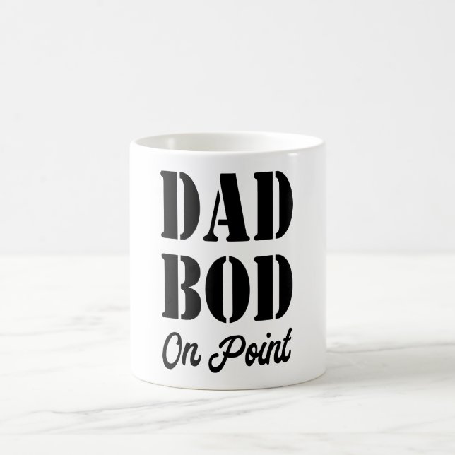 Dad Bod On Point Happy Father’s Day Mug (Center)