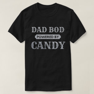 Dad Bod Powered By Candy Glitter T-Shirt