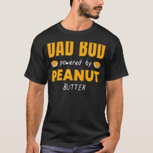 Dad Bod Powered By Peanut Butter Jelly Food Graph T-Shirt