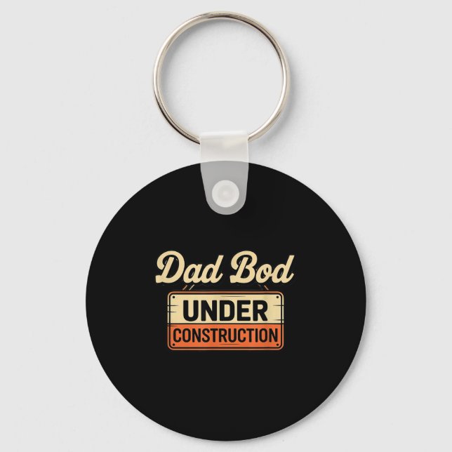 Dad bod under construction funny  key ring (Front)