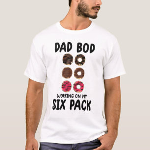 Dad Bod Working On My Six Pack Donu Gym T-Shirt