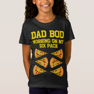 Dad Bod Working On My Six Pack Funny Pizza Fathers T-Shirt