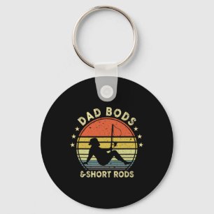 Dad Bods And Short Rods Funny Man Fishing Lovers Key Ring