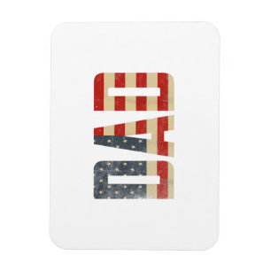 Dad Bold Patriotic American Flag Father’s Day Dad Magnet