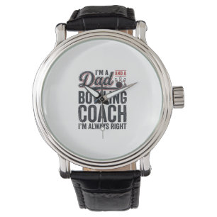 Dad Bowling Coach Always Right Vintage Shirt Desig Watch