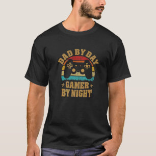 Dad By Day Gamer By Night Funny Dad Jokes Vintage T-Shirt