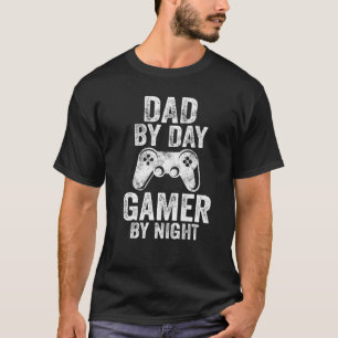Dad By Day Gamer By Night Gamer Gifts Video Gaming T-Shirt