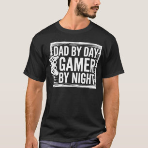 Dad By Day Gamer By Night T-Shirt - Funny Gaming D