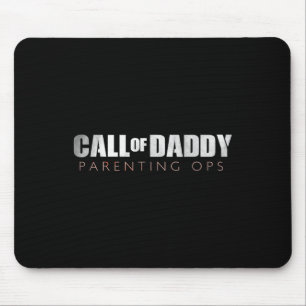 Dad Call Of Daddy Parenting Ops Gift  Mouse Mat