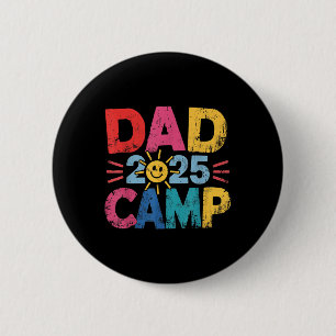 Dad Camp 2025 Family Vacation Summer Camping Crew 6 Cm Round Badge
