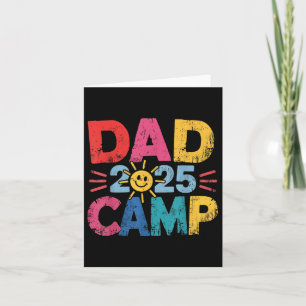 Dad Camp 2025 Family Vacation Summer Camping Crew Card