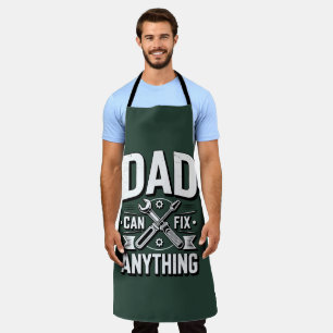 Dad can fix anything apron