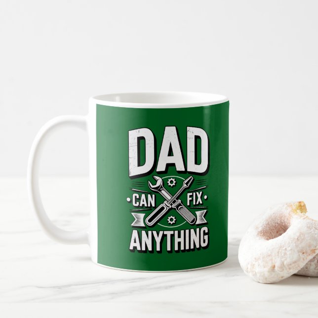 Dad can fix anything coffee mug (With Donut)