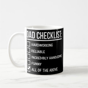 Dad Checklist Hardworking Reliable Incredibly Coffee Mug