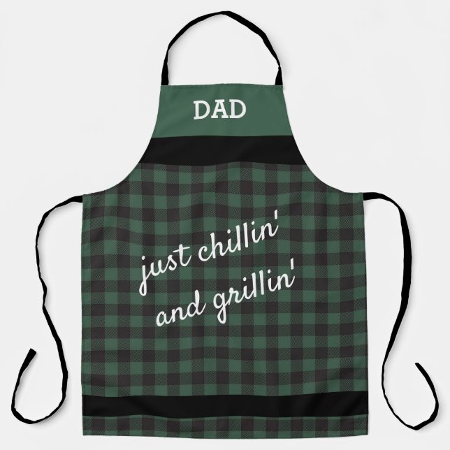 Dad - Chillin' and Grillin' Green Buffalo Plaid Apron (Front)