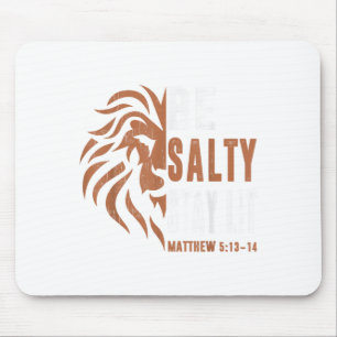 Dad Christian-shirt Be Salty Stay Lit Men Lion Fai Mouse Mat