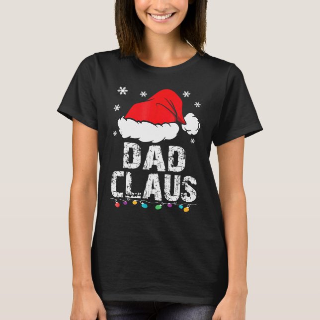 Dad Claus Christmas Pajama Family Matching Xmas T-Shirt (Front)