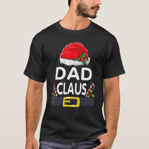 Dad Claus Christmas Pyjamas Santa Hat Matching Fam T-Shirt