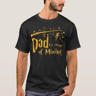 Dad Co- Manager Of Mischief Father's Day Funny T-Shirt