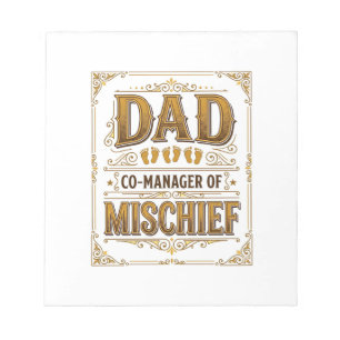 Dad Co-Manager of Mischief Funny Father Design_1 Notepad