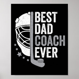 Dad Coach Ever Father's Day Hockey Poster