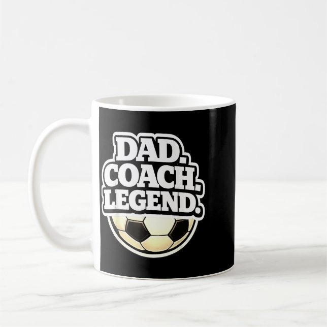 Dad Coach Legend Funny Soccer Dad Coffee Mug (Left)