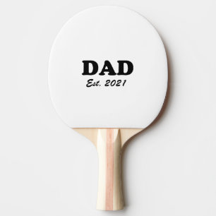 Dad, Custom Est date Father's Day black white Ping Pong Paddle