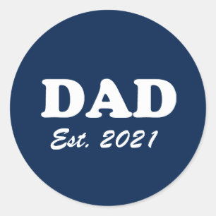 Dad, Custom Est date Father's Day navy blue white Classic Round Sticker