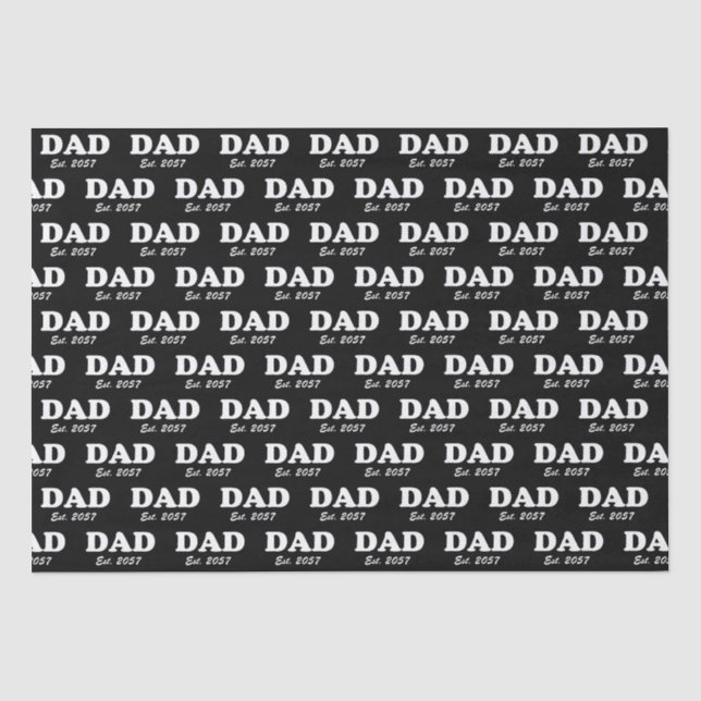 Dad Custom Est date modern typography black Tissue Paper (Front)