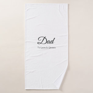 Dad daddy add name text father's day gifts bath towel