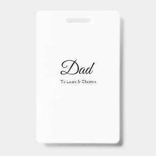 Dad daddy add name text father's day gifts ID badge